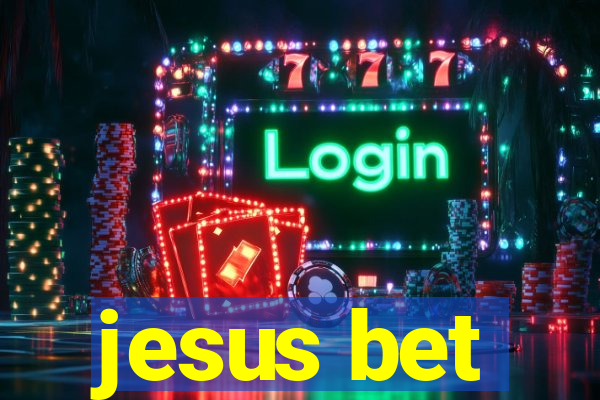 jesus bet